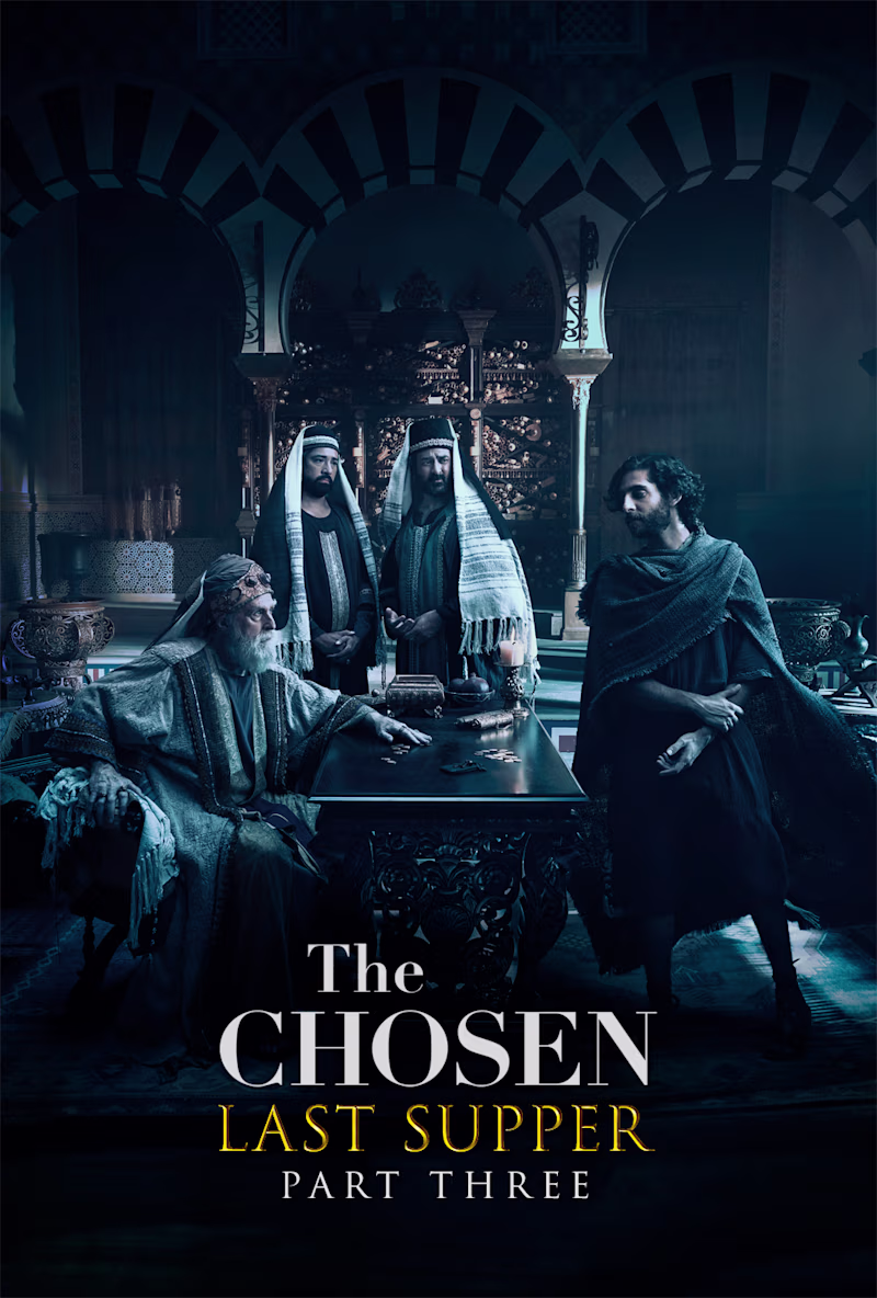 The Chosen: Last Supper – Part Three