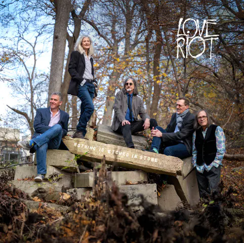 Love Riot — Nothing Is Etched in Stone
