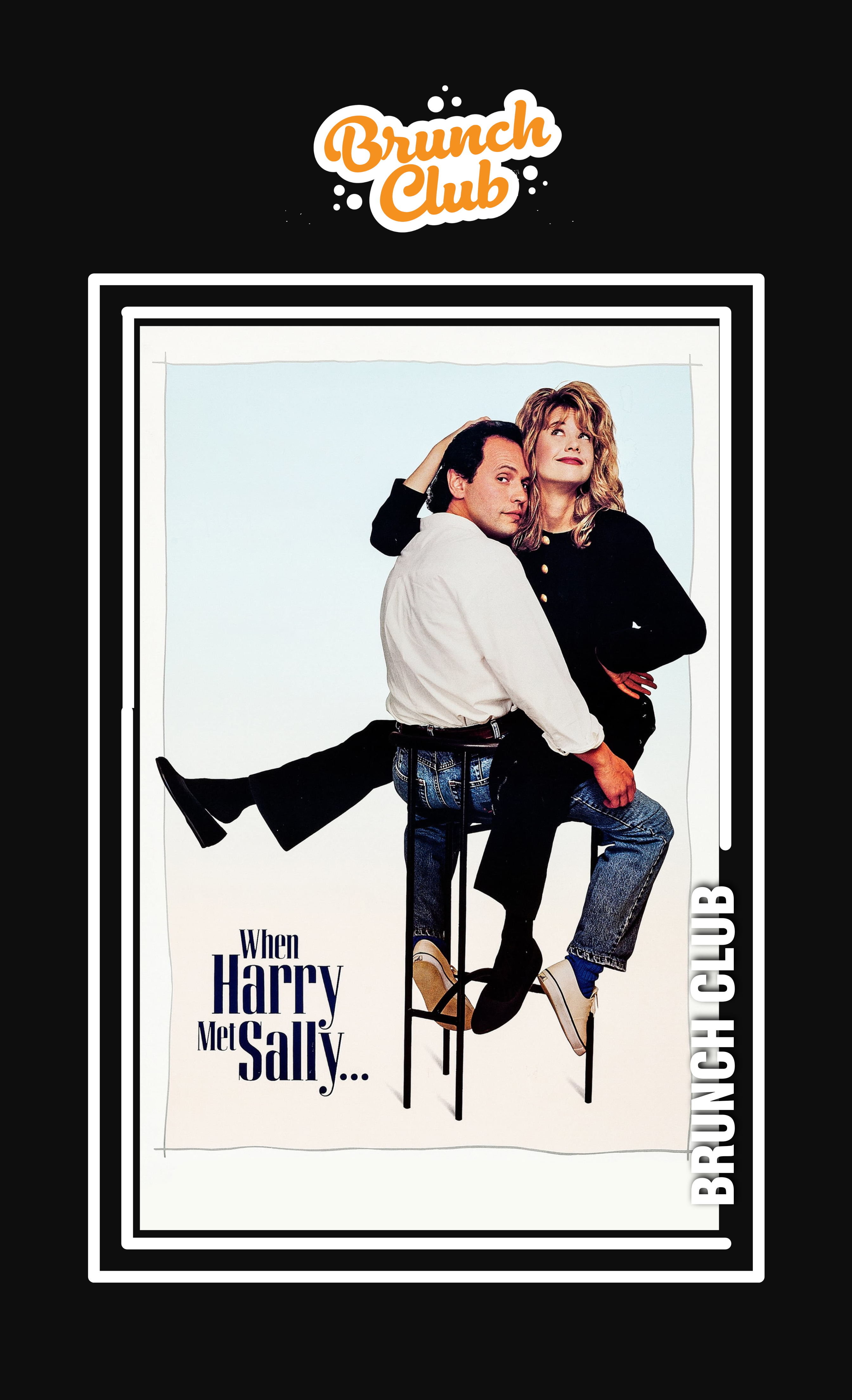 Poster for Brunch Club Presents: When Harry Met Sally