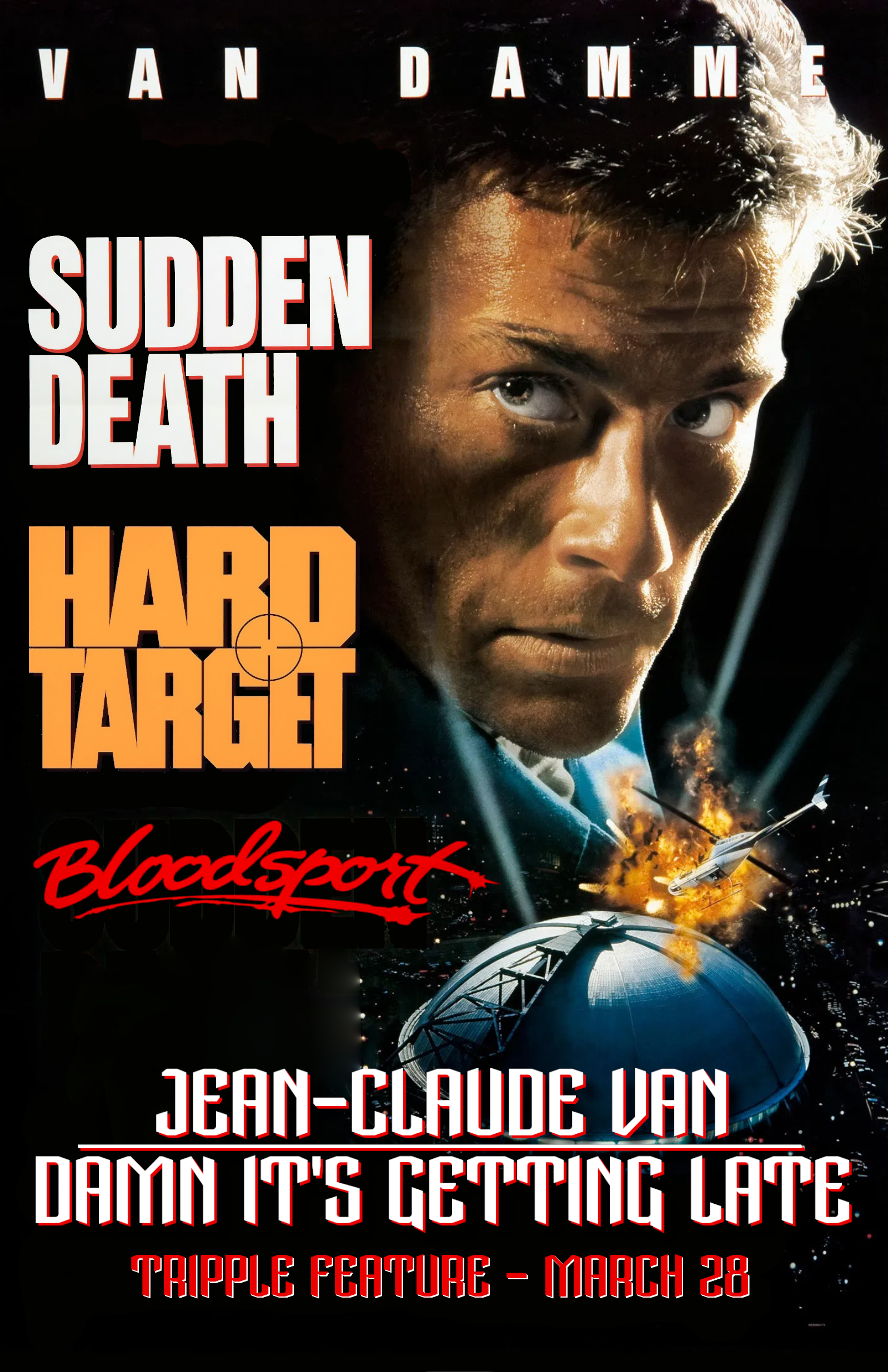 Jean-Claude Van Damn It's Getting Late