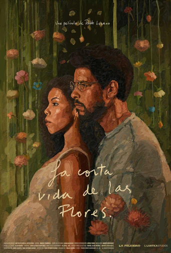 Afiche de La Corta Vida De Las Flores
