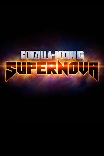 Póster de Godzilla x Kong: Supernova