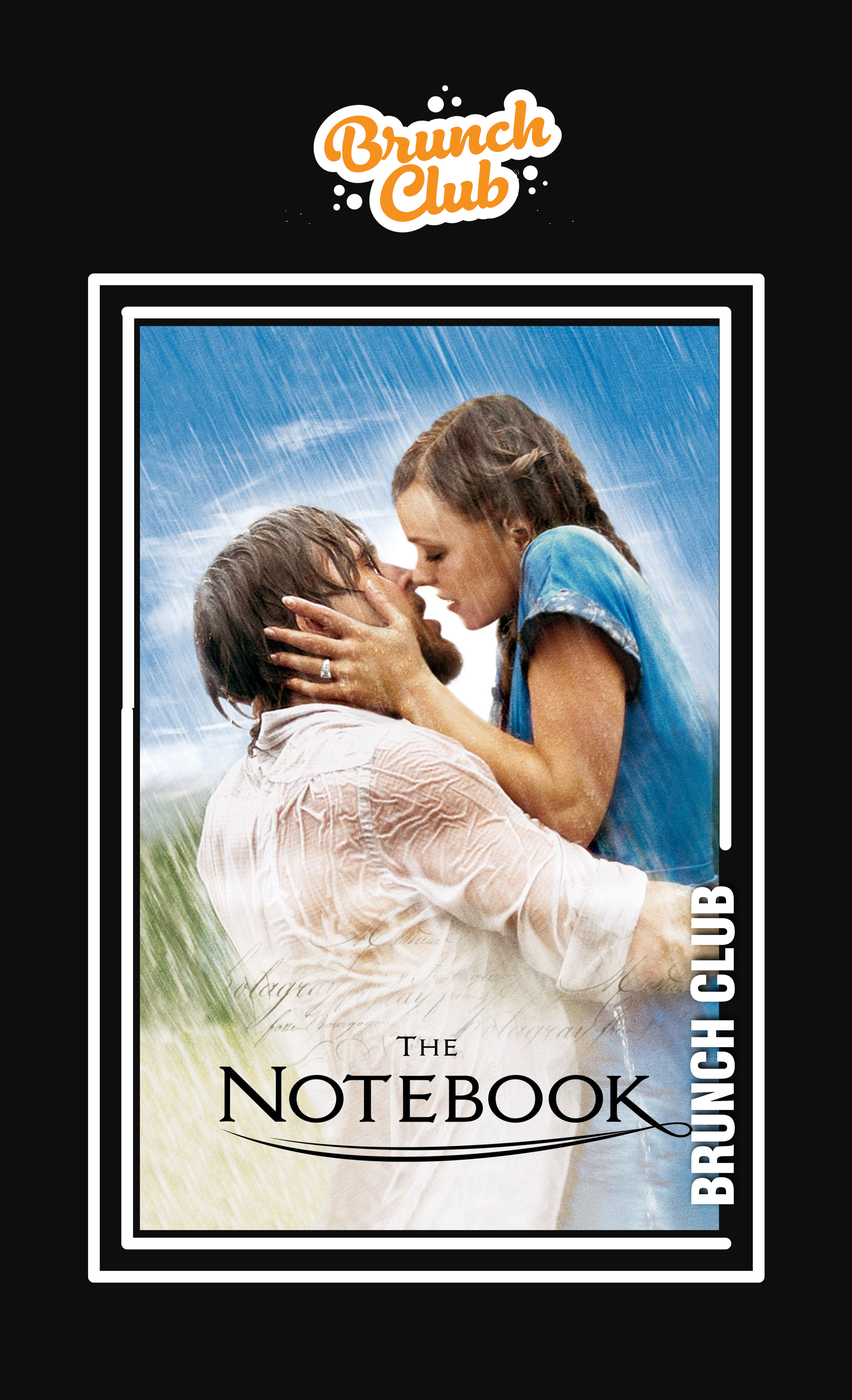 Poster for Brunch Club Presents: The Notebook