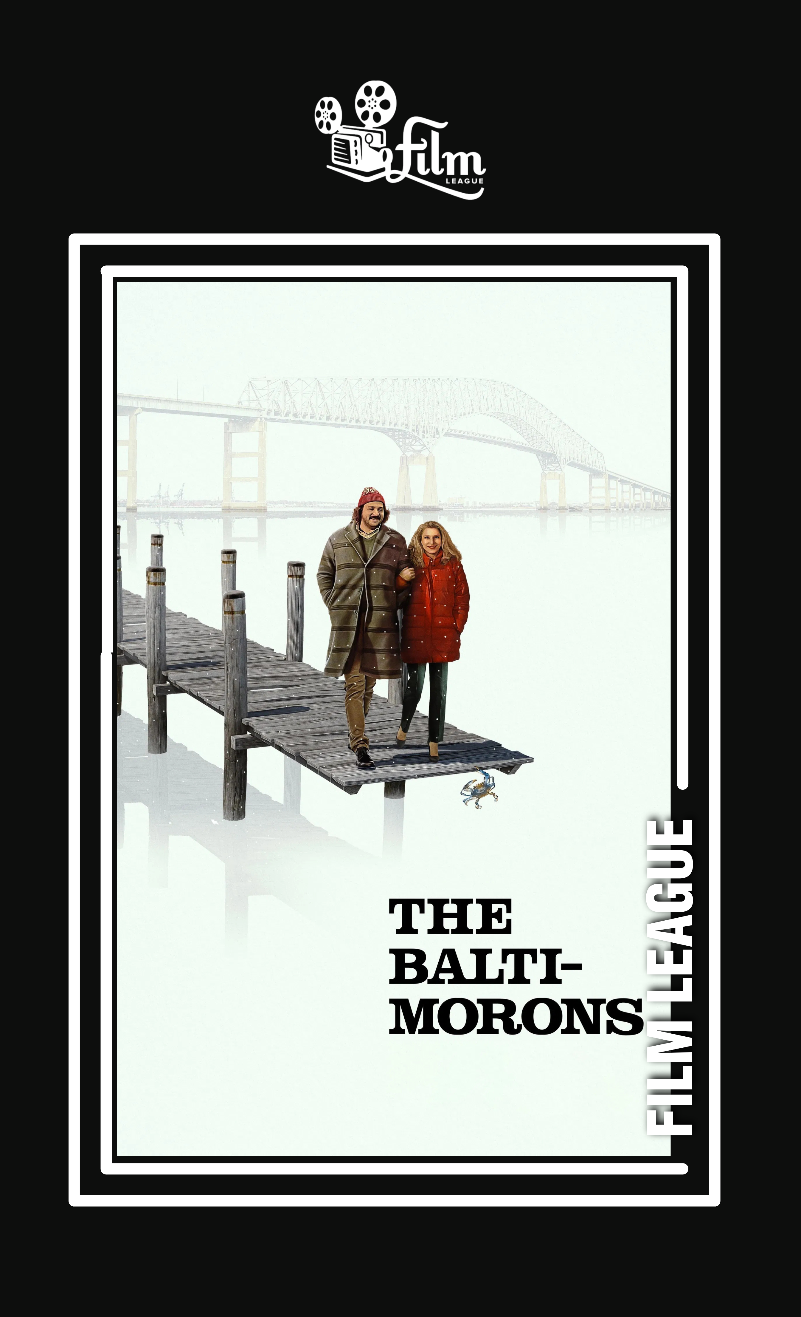 Poster for Film League Presents: THE BALTIMORONS