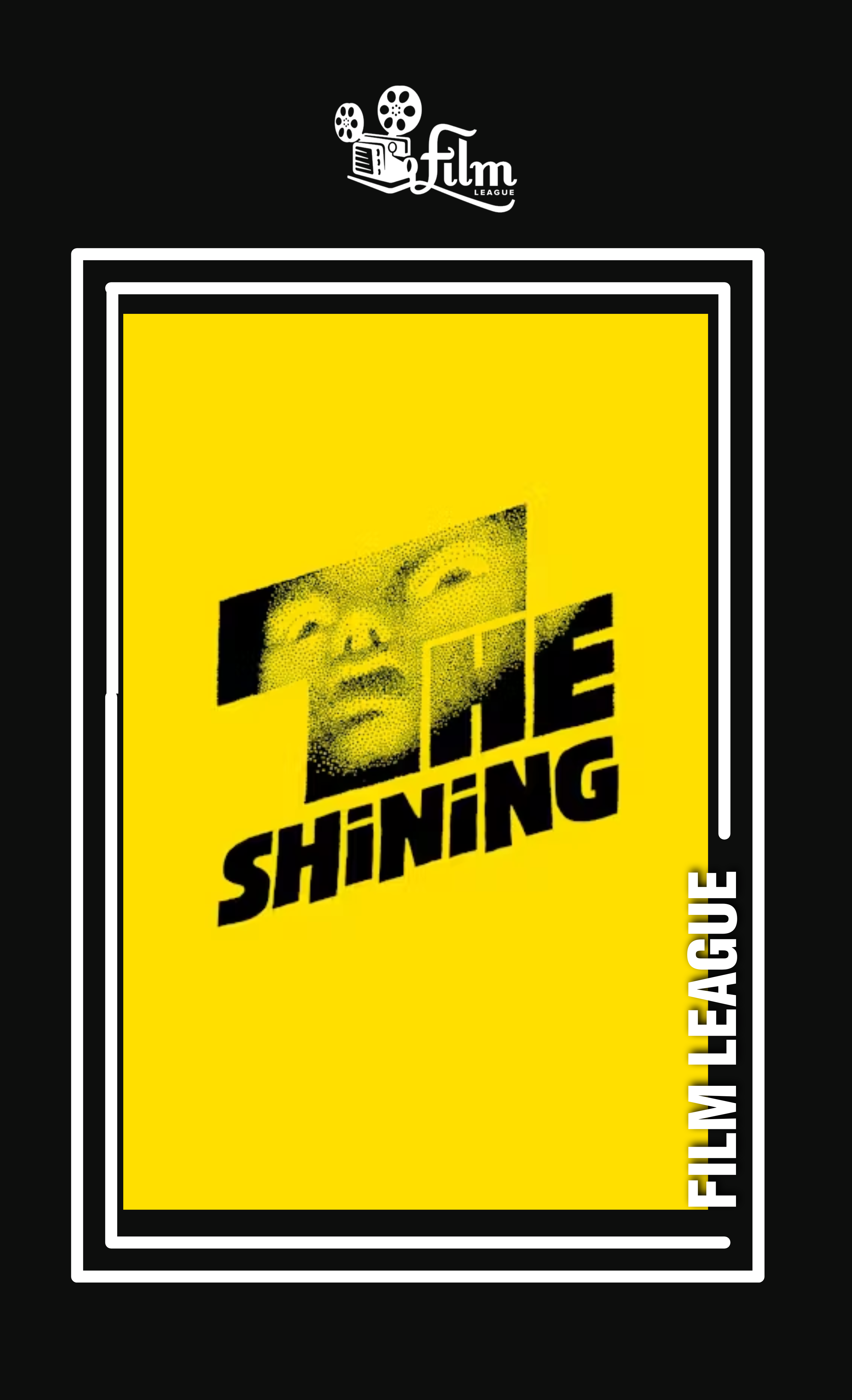 Poster for Film League Presents: The Shining