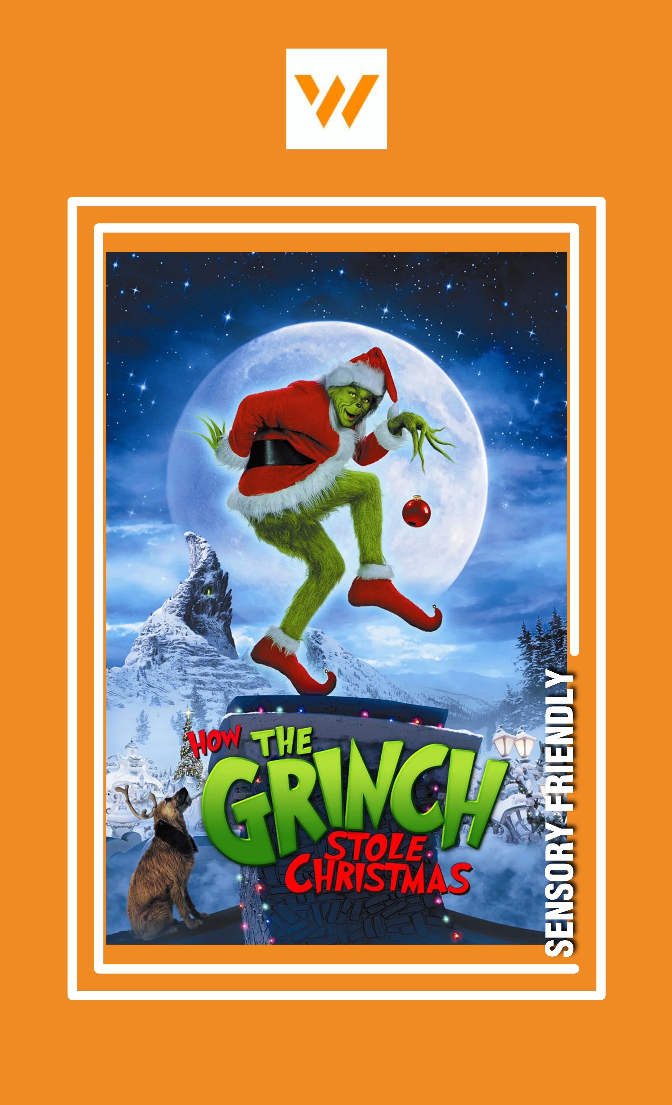 Poster for How the Grinch Stole Christmas: Sensory Friendly Screening