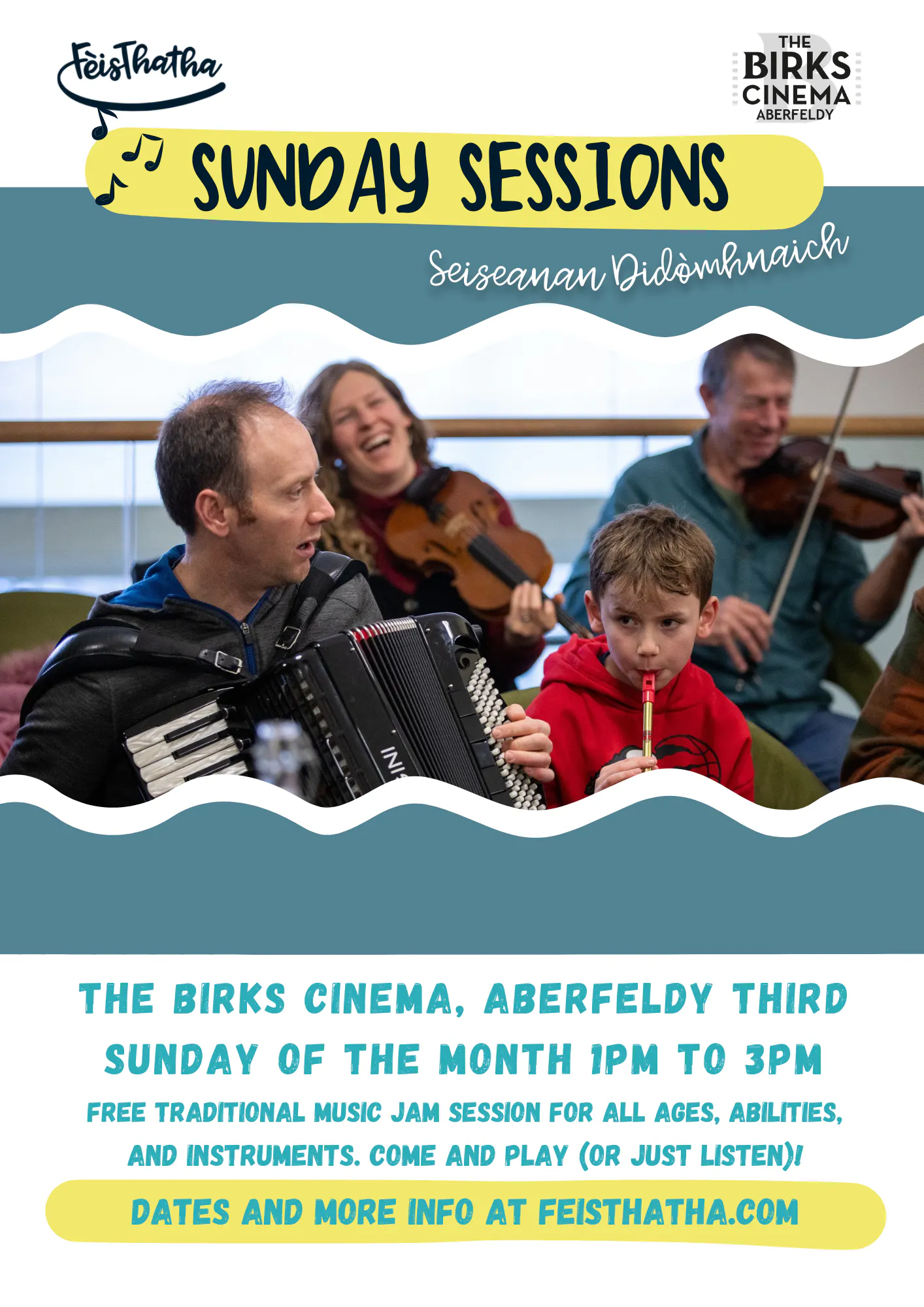 Fèis Thatha - Sunday Sessions, The Birks Cinema, Aberfeldy third sunday of the month 1pm to 3pm