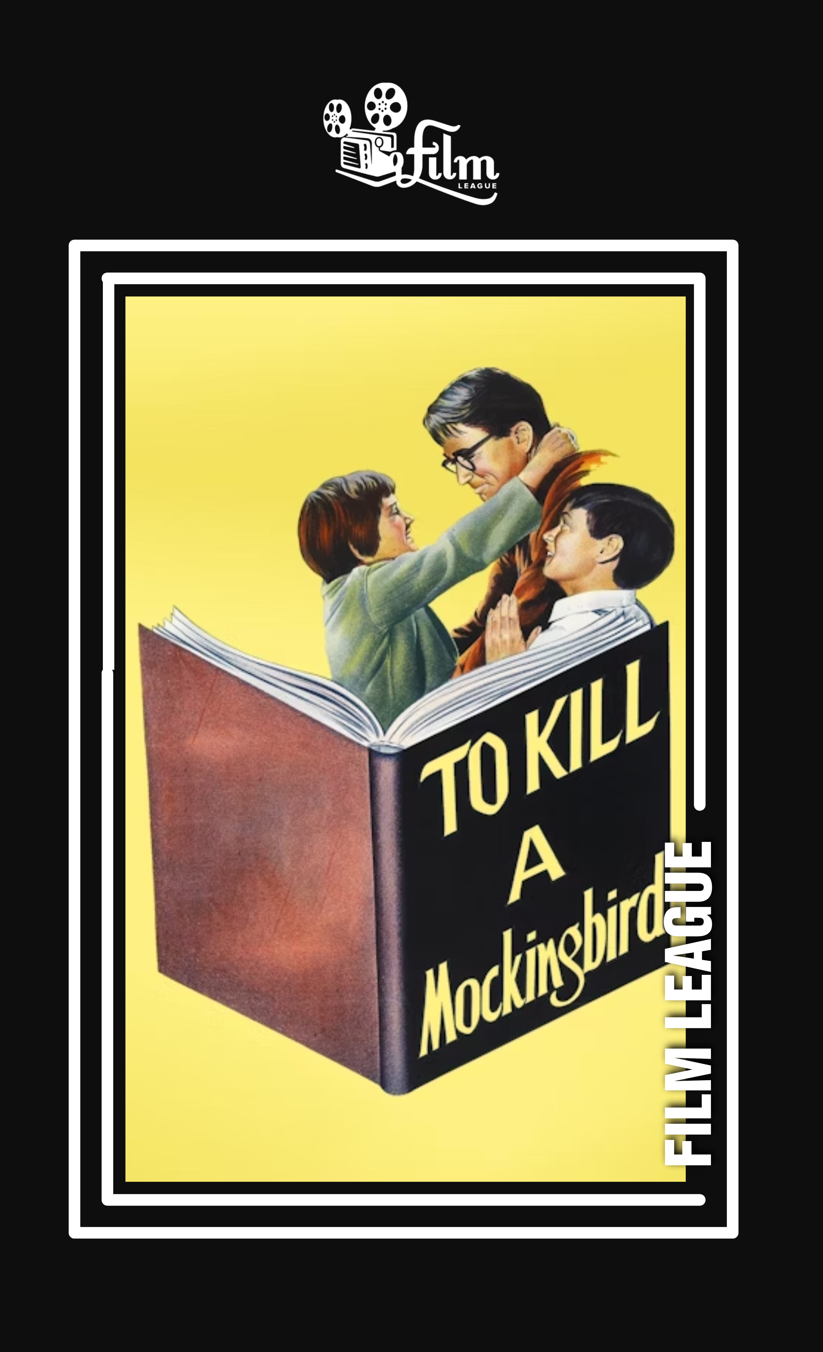 Poster for Film League Presents: To Kill A Mockingbird