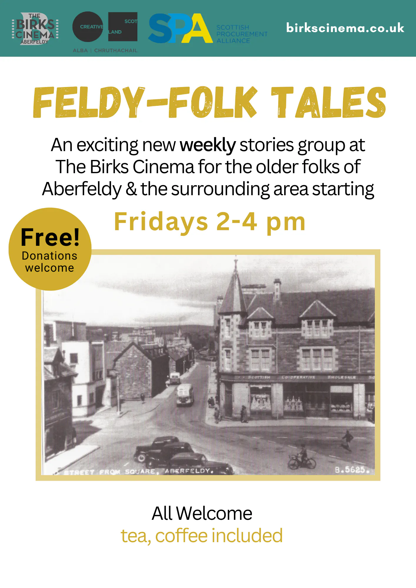 Feldy-Folk Tales, picture of the Aberfeldy town square in black & white, All welcome, tea, coffee included
