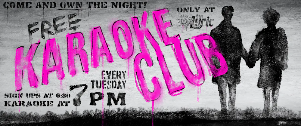 Karaoke Club at The Lyric