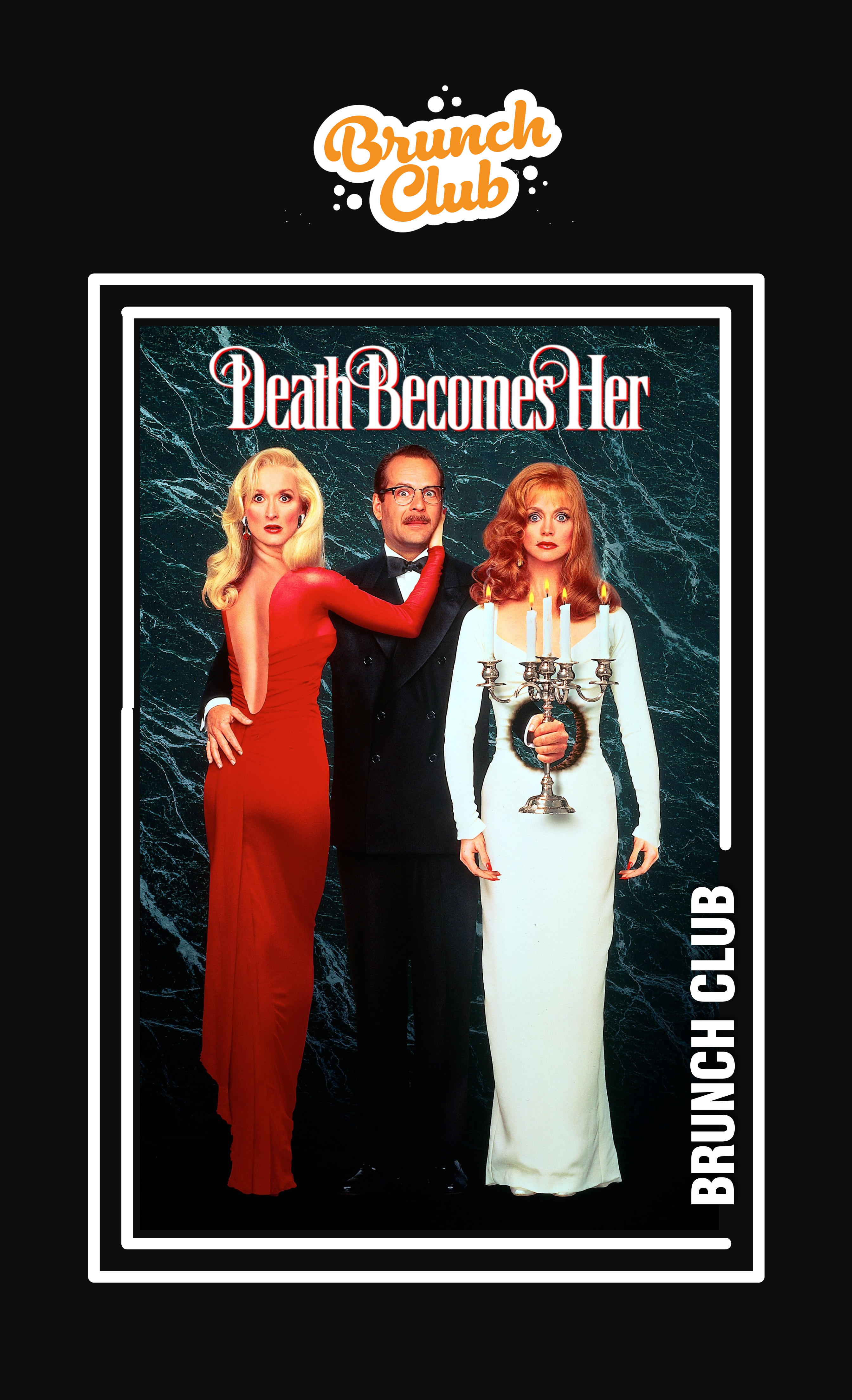 Poster for Brunch Club Presents: Death Becomes Her