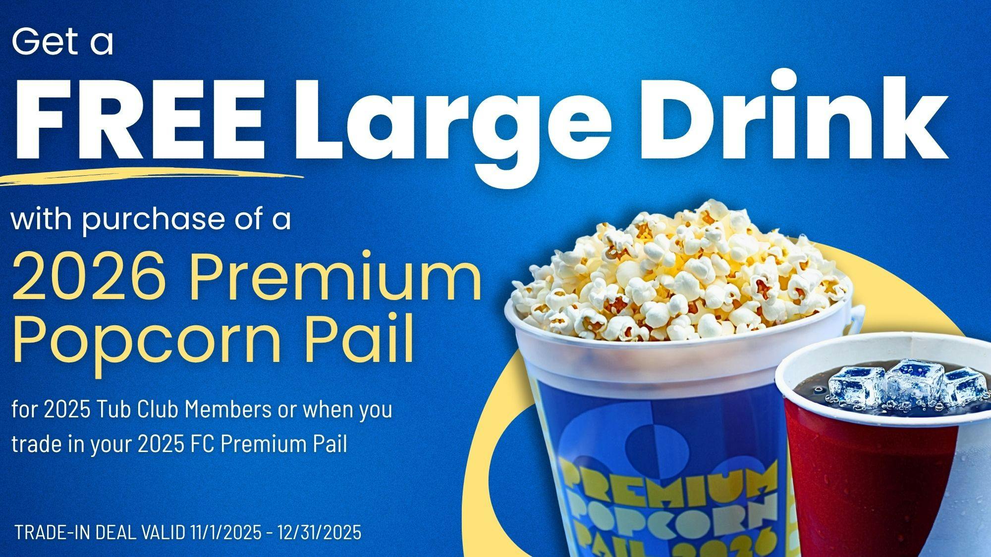 Get Free Large Drink when trading in old pail for new Pail by end of 2025, see store for details.